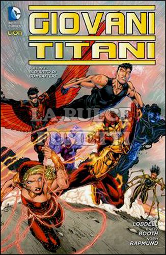 NEW 52 LIBRARY - GIOVANI TITANI # 1: IL DIRITTO DI COMBATTERE